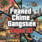 Feared Crime Gangster Vegas 3D MOD Unlimited Money 2.4